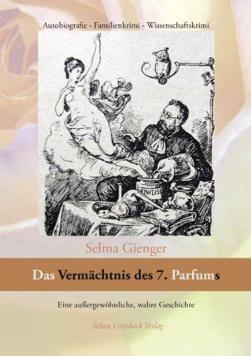 das vermächtnis des 7. parfums|Das Vermächtnis des 7. Parfums Paperback .